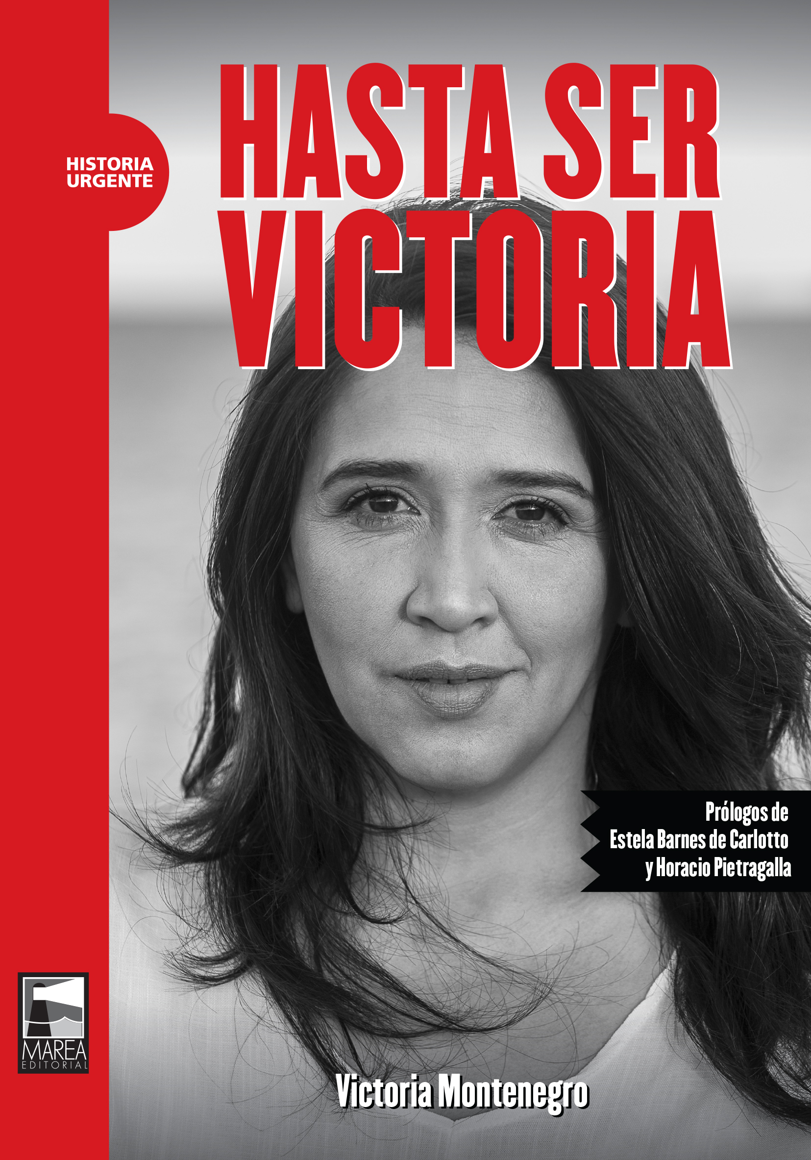 Hasta ser Victoria de Victoria Montenegro - Marea Editorial
