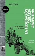 La Federación Agraria Argentina