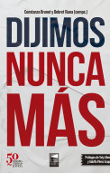 Dijimos Nunca Más