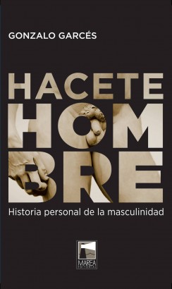 Hacete hombre