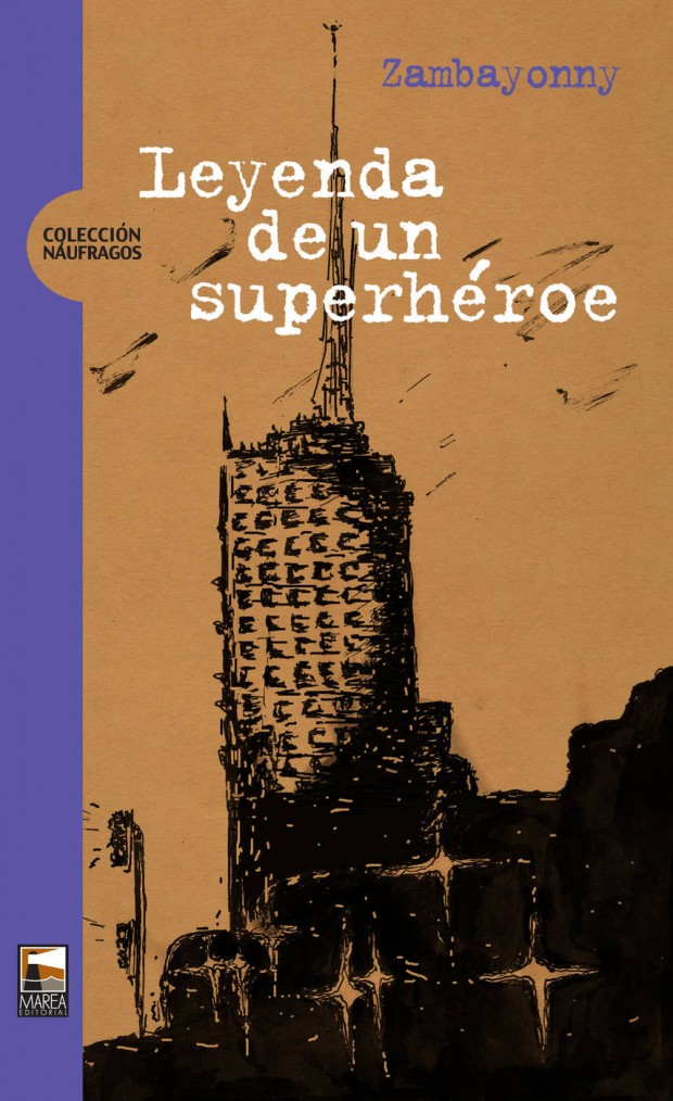 Portada Leyenda de un superheróe